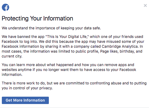 Facebook's notification regarding whether your data was accessed by Cambridge Analytica.  